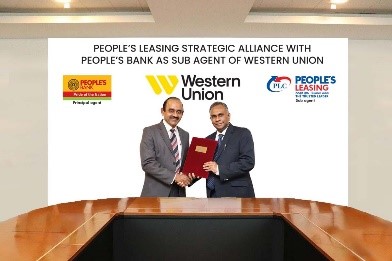 People’s Leasing & Finance PLC Establishes Partnership with People’s Bank to Enable Western Union International Money Transfers